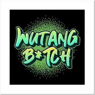 bitch of wutang Posters and Art